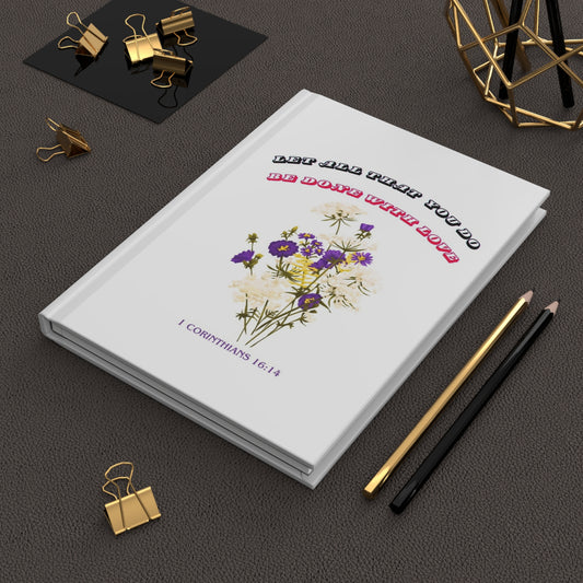 Floral Inspirational Journal - Be Done with Love, Prayer Journal, Gift for Her, Teacher's Notebook, Nature Writing Journal, Bible [...]